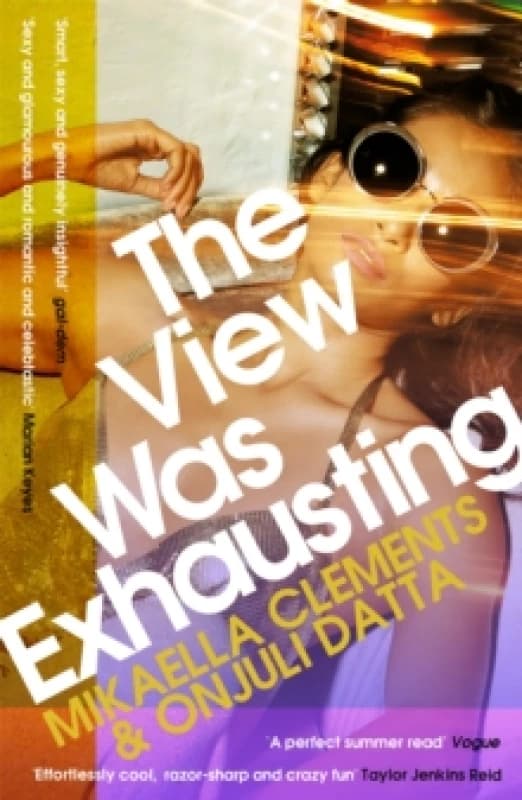 The View Was Exhausting : smart and sexy, the celebrity fake-dating sensation Paperback / softback