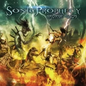 Savage Gods by Sonic Prophecy CD Album