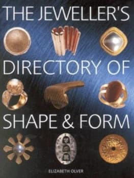 The Jewellers Directory of Shape and Form by Elizabeth Olver Paperback