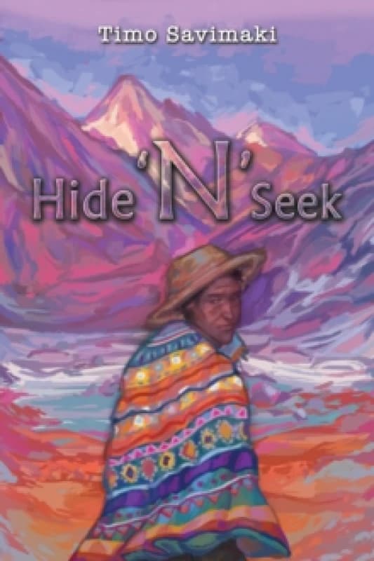 Hide 'N' Seek. Paperback. By Timo Savimaki Books