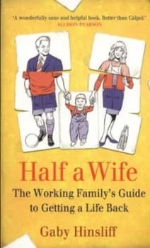 Half a Wife by Gaby Hinsliff Paperback
