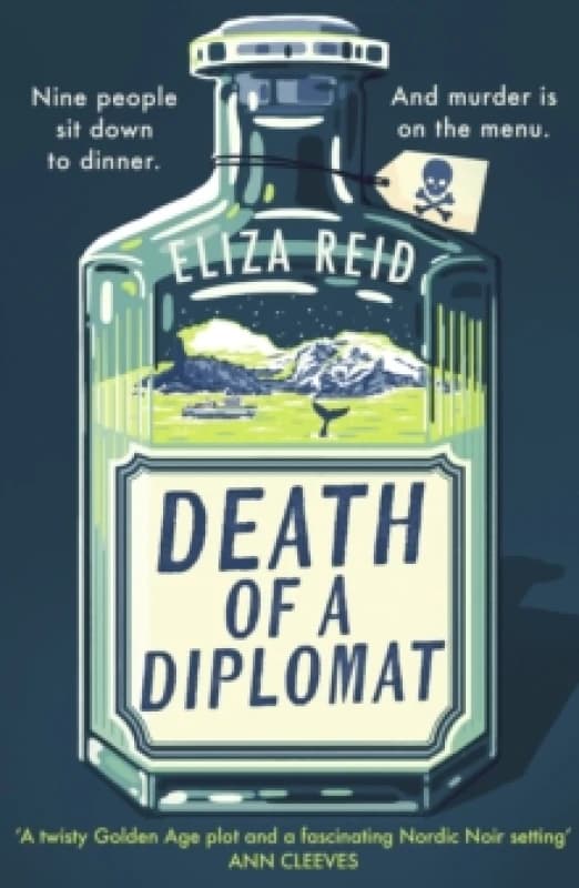 Death of a Diplomat : A Scandi twist on Agatha Christie from the former first lady of Iceland Paperback / softback