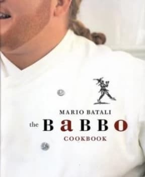 The Babbo Cookbook by Mario Batali Hardback