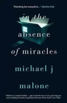In the absence of miracles - Michael J Malone - Paperback - Used