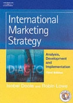International Marketing Strategy by Isobel Doole and Robin Lowe Book