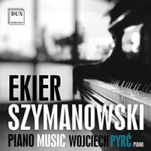 Ekier/Szymanowski Piano Music by Jan Ekier CD Album