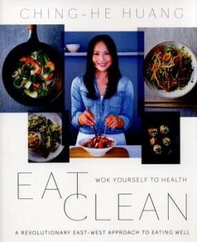 Eat Clean by Ching-He Huang Paperback