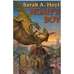 Noah's Boy by Sarah A. Hoyt (Paperback, 2013)