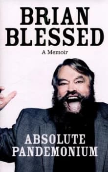 Absolute Pandemonium by Brian Blessed Hardback