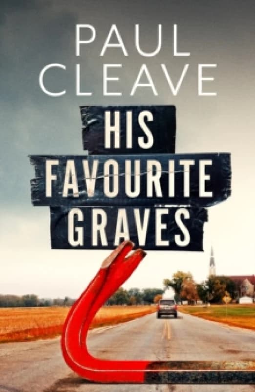 His Favourite Graves : The most electrifying, twisted and twisty thriller of the year! Paperback / softback