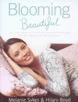 Blooming Beautiful by Melanie Sykes Paperback