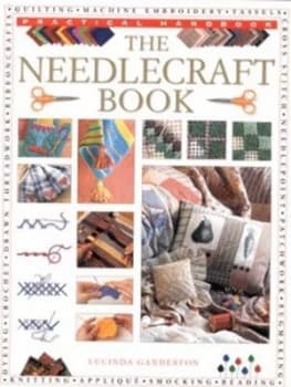 The Needlecraft Book by Lucinda Ganderton and James Duncan Book
