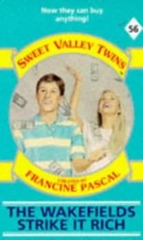 The Wakefields Strike It Rich by Jamie Suzanne and Francine Pascal Paperback