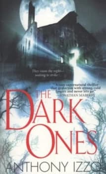 The Dark Ones by Anthony Izzo Paperback