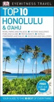 Top 10 Honolulu & Oahu by Bonnie Friedman