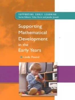 Supporting Mathematical Development in the Early Years by Linda Pound Paperback