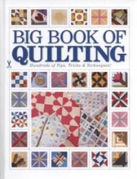 Big Book of Quilting by Michele Morrow Harer and J. Marsha Michler and Kaye Wood and Laura Farson Hardback