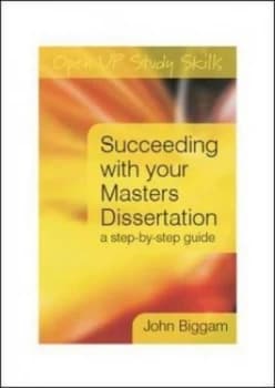 Succeeding with Your Masters Dissertation by John Biggam Paperback