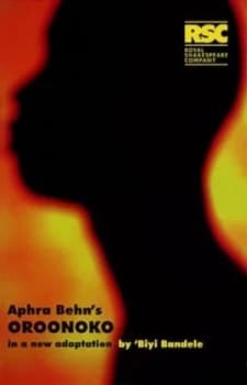 Aphra Benns Oroonoko by Biyi Bandele-Thomas and Aphra Behn Book