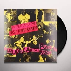 Peter And The Test Tube Babies - The Loud Blaring Punk Rock Vinyl