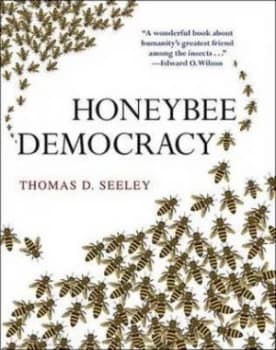 Honeybee Democracy by Thomas D. Seeley Hardback