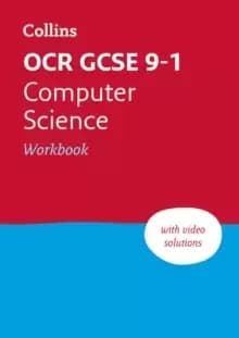OCR GCSE 9-1 Computer Science Workbook : Ideal for Home Learning, 2023 and 2024 Exams