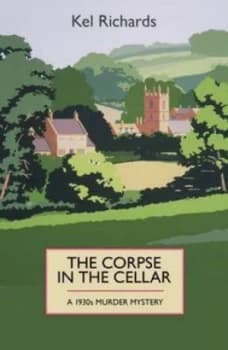 The Corpse in the Cellar by Kel Richards Paperback