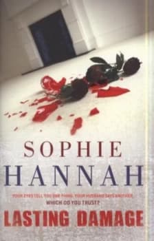 Lasting Damage by Sophie Hannah Hardback