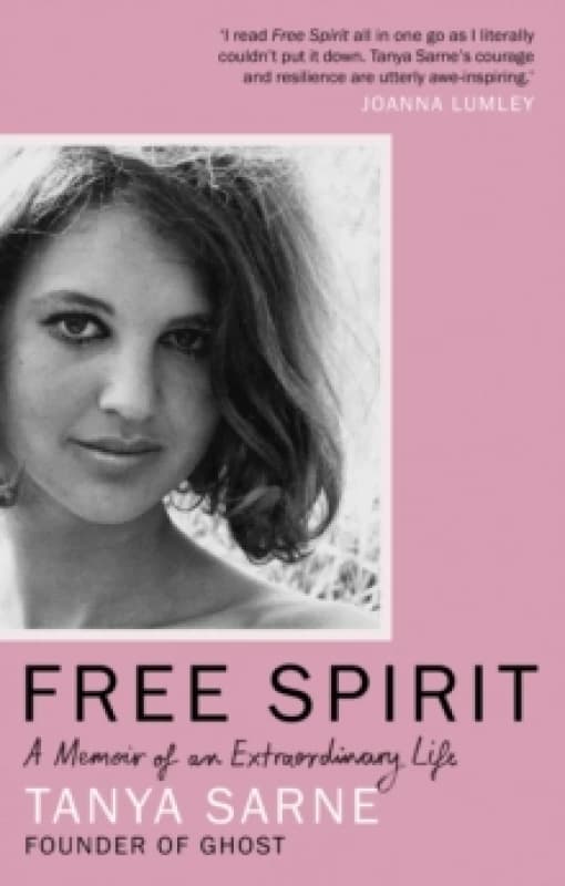 Free Spirit : A Memoir of an Extraordinary Life Paperback / softback