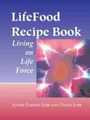 lifefood recipe book living on life force