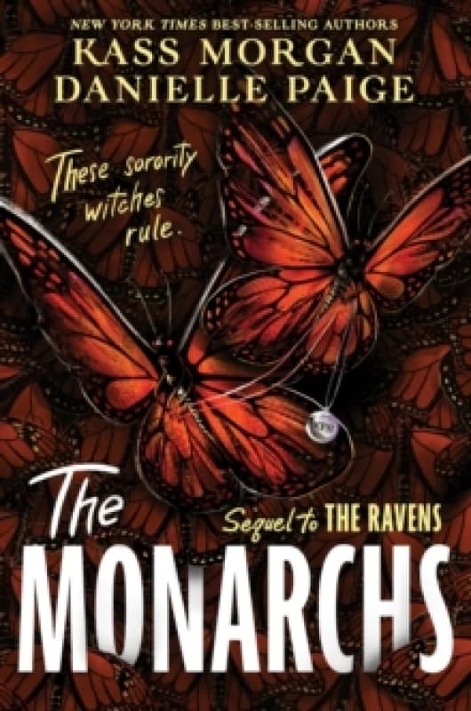 The Monarchs : The second instalment of the spellbindingly witchy YA fantasy series, The Ravens Paperback / softback