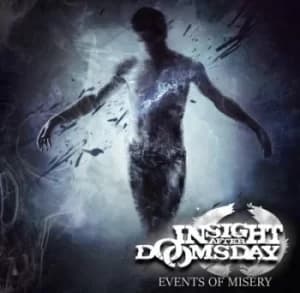Events of Misery by Insight After Doomsday CD Album