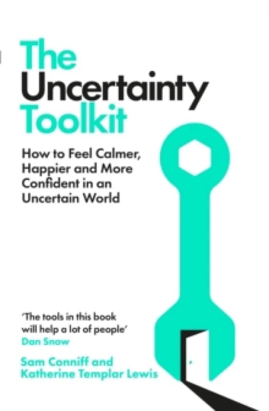 The Uncertainty Toolkit. Paperback. By Sam Conniff Books