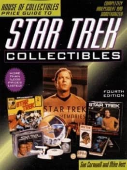House of Collectibles Price Guide to Star Trek Collectibles by Sue Cornwell and Mike Kott Book