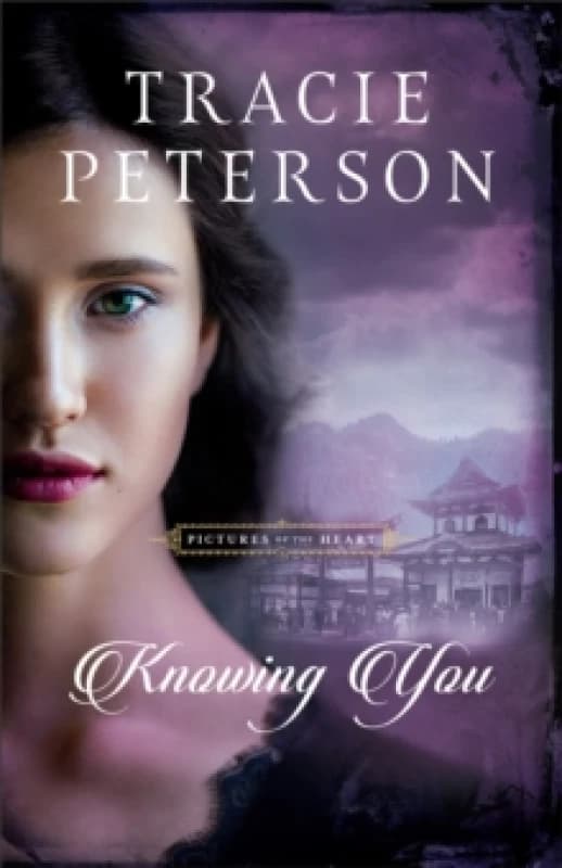 Knowing You. Paperback. By Tracie Peterson Books