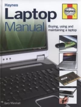Haynes Laptop Manual by Gary Marshall Hardback
