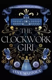 The Clockwork Girl : The captivating and hotly-anticipated mystery you won't want to miss in 2022!