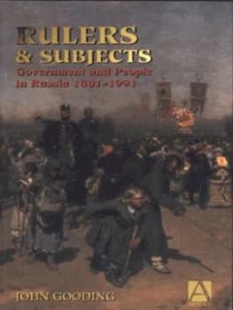 Rulers and Subjects by John Gooding Paperback
