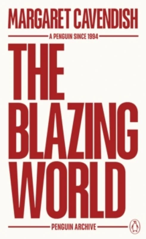 The Blazing World. Paperback. By Margaret Cavendish Newcastle Books