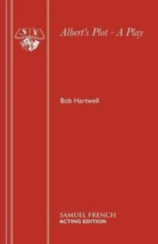 Alberts Plot by Bob Hartwell Book