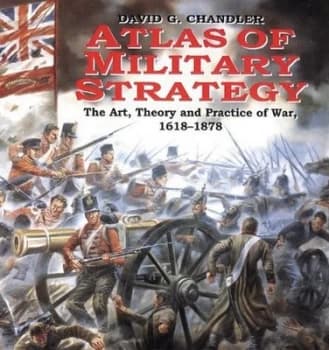 Atlas of Military Strategy by David Chandler Paperback