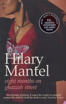 Eight Months on Ghazzah Street by Hilary Mantel Paperback