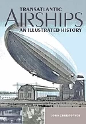 transatlantic airships an illustrated history