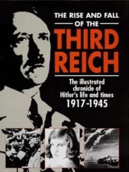 The Rise and Fall of the Third Reich Hardback