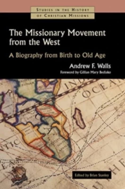 The Missionary Movement from the West. Paperback. By Andrew F Walls Books