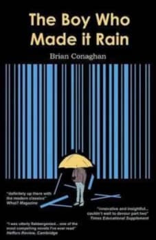 The Boy Who Made It Rain by Brian Conaghan Book
