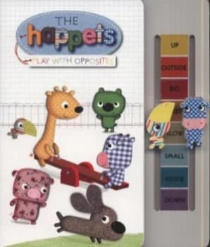 The Happets Play with Opposites by Laurence Jammes Book