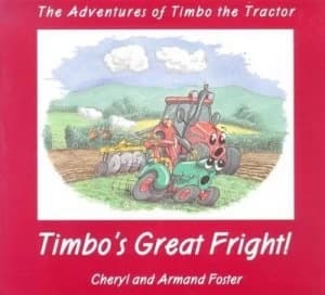 Timbos Great Fright by Cheryl Foster and Armand Foster Paperback