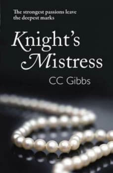 Knights Mistress by Cc Gibbs Paperback