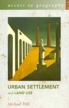 Urban Settlement and Land Use by Michael Hill Paperback